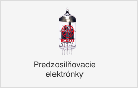 Predzosilňovacie elektrónky 